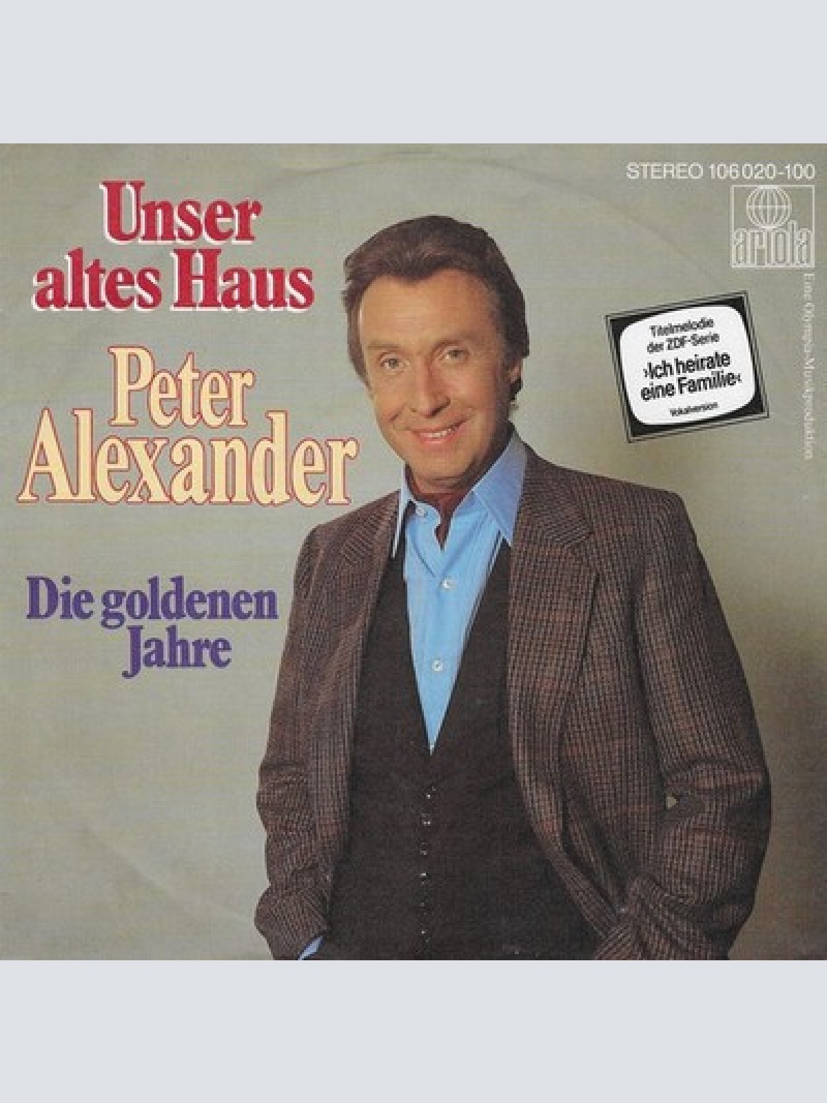 7", Single Peter Alexander - Unser Altes Haus