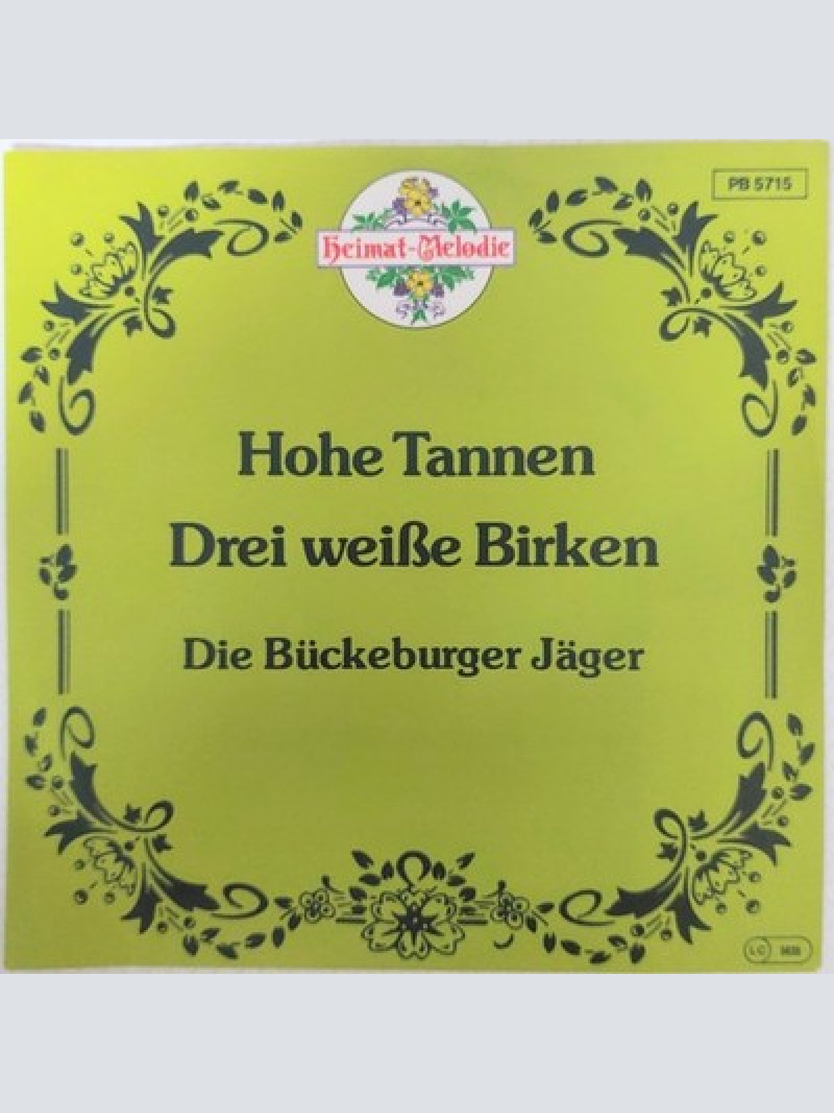 7", Single Die Bückeburger Jäger - Hohe Tannen / Drei Weisse Birken