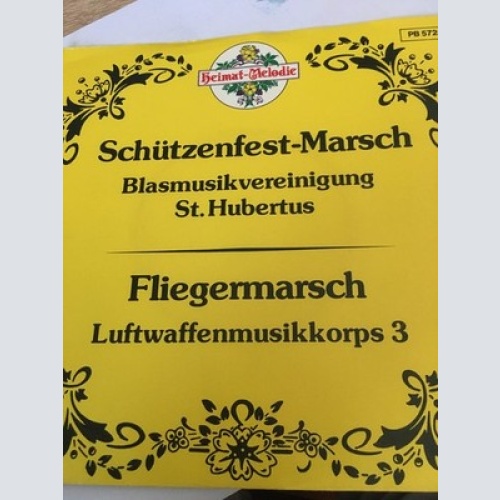7" Blasmusikvereinigung St. Hubertus / Luftwaffenmusikkorps 3 - Schützenfest-...