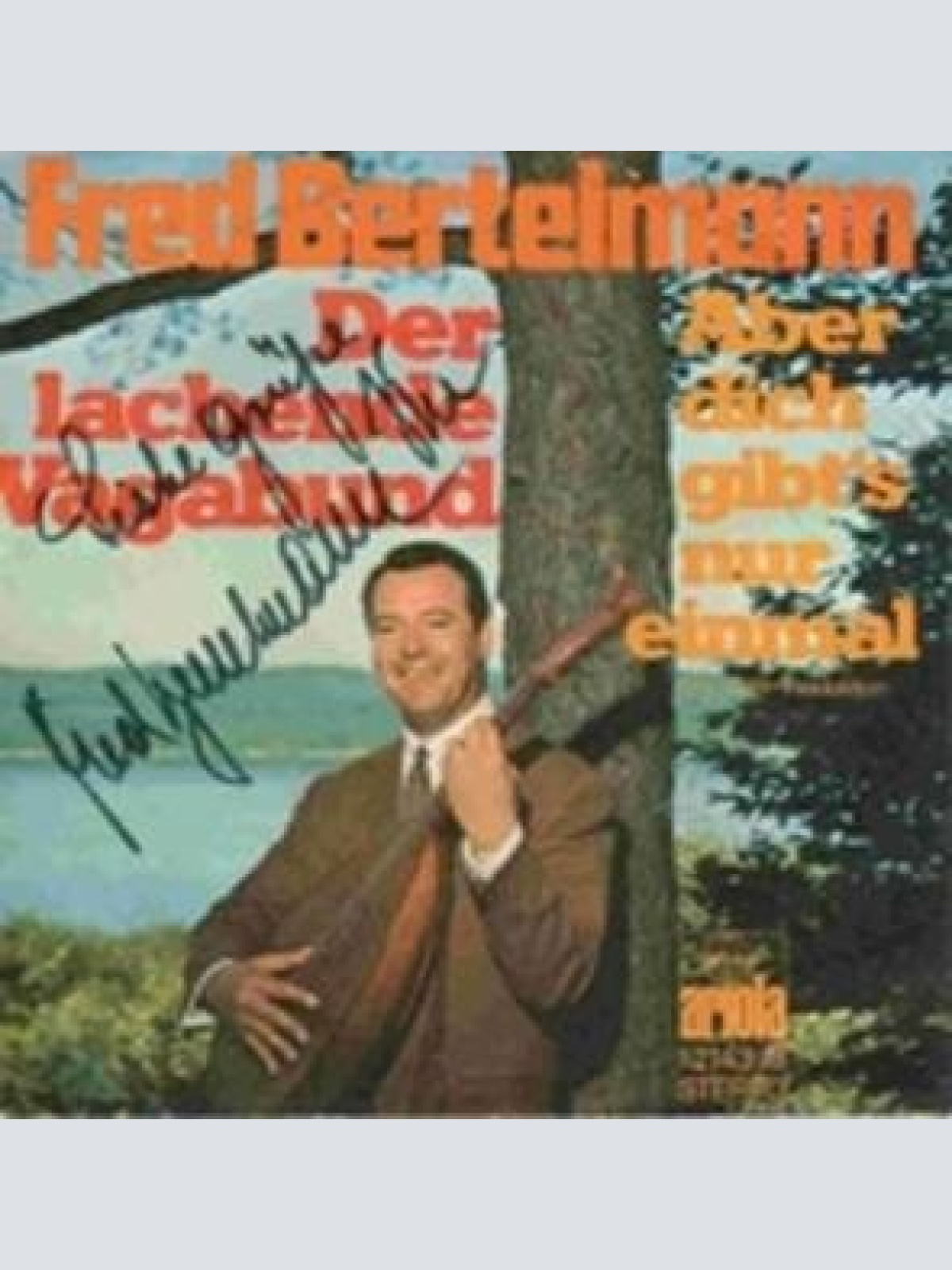 7", Single Fred Bertelmann - Der Lachende Vagabund