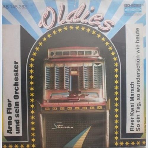 7", Single Arno Flor Und Sein Orchester* - River Kwai Marsch