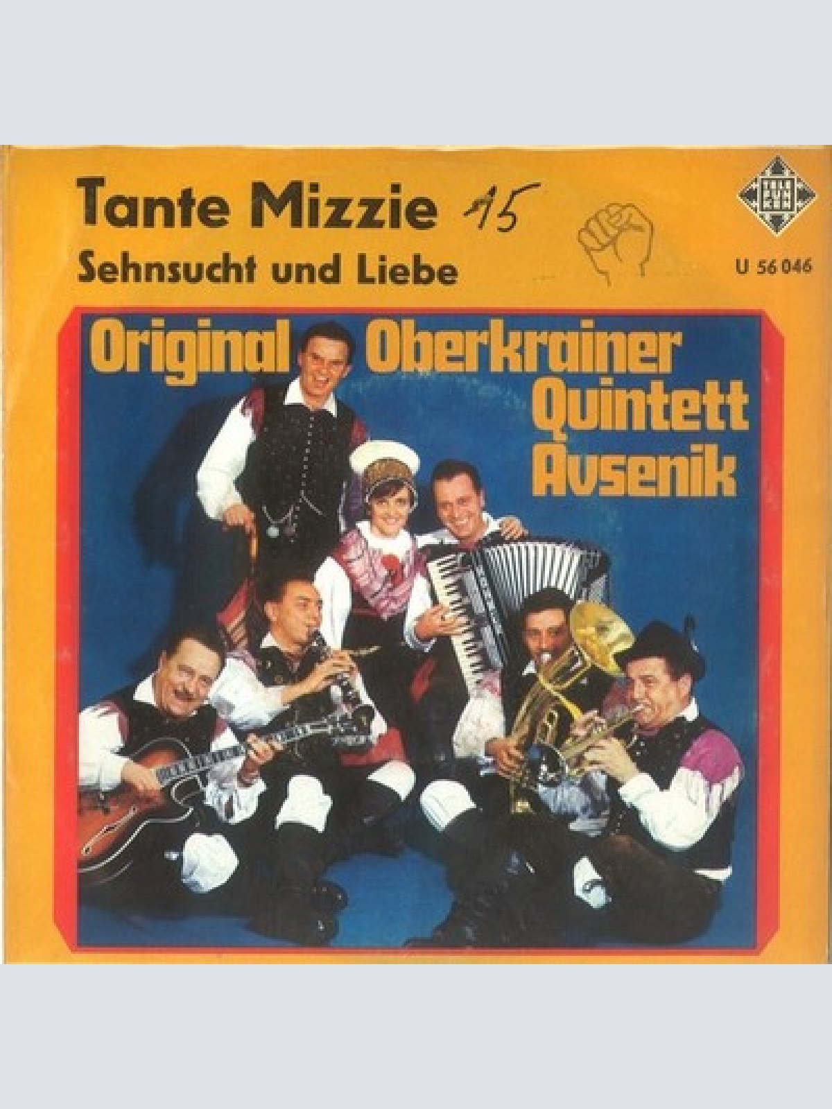 7", Single Das Original Oberkrainer Quintett Avsenik* - Tante Mizzie / Sehnsu...