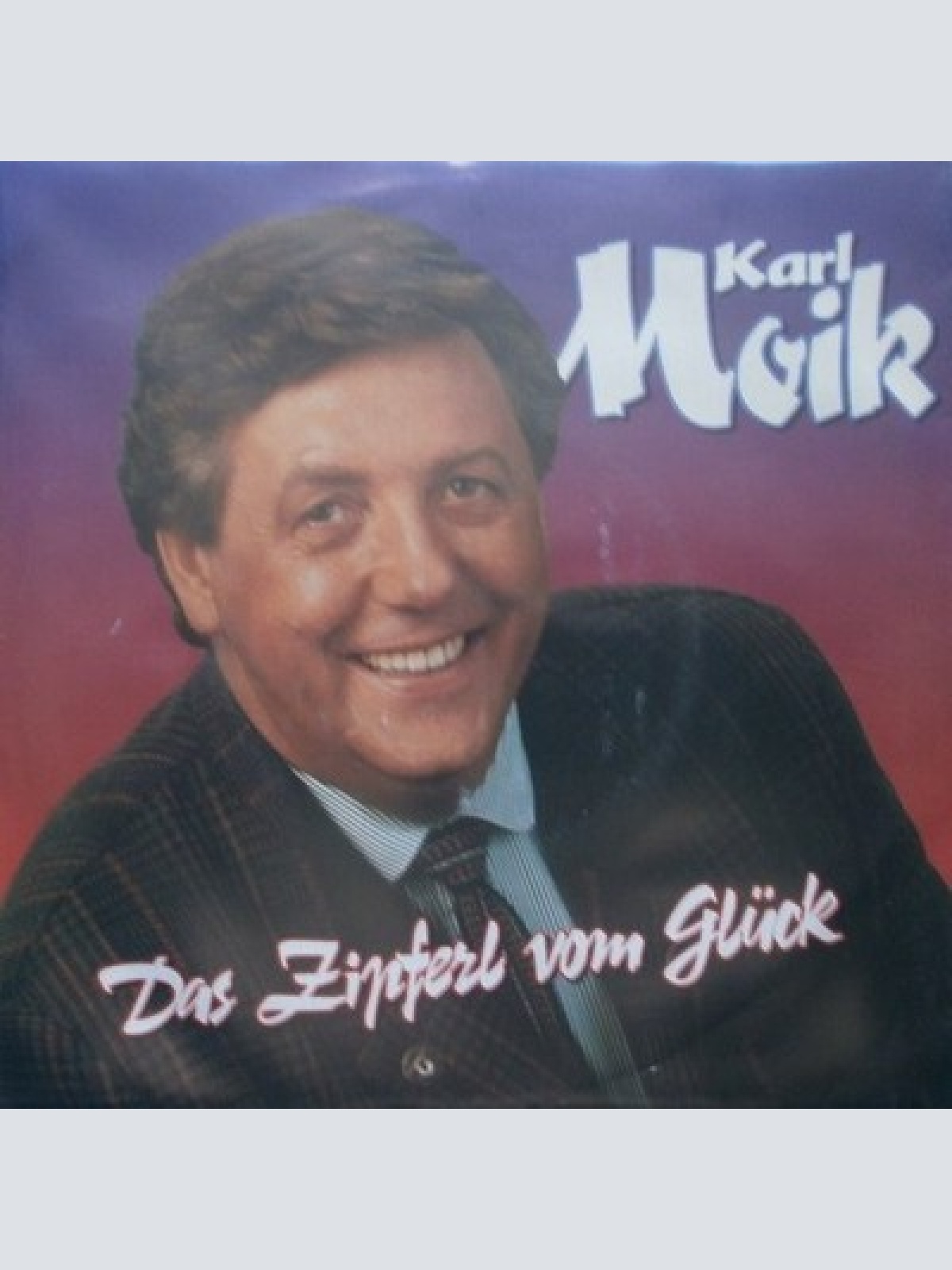 7", Single Karl Moik - Das Zipferl Vom Glück
