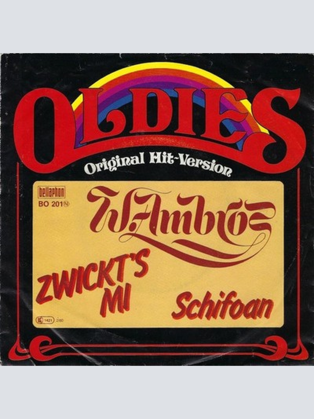 7", Single, RP W. Ambros* - Zwickt's Mi / Schifoan