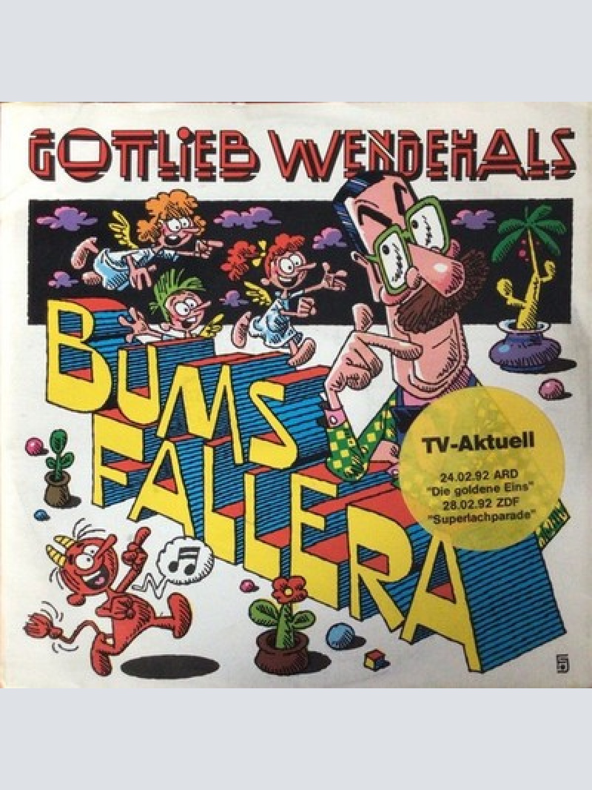 7", Single Gottlieb Wendehals - Bumsfallera