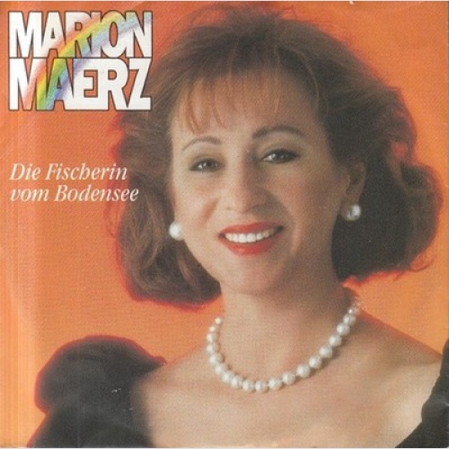 7", Single Marion Maerz - Die Fischerin Vom Bodensee