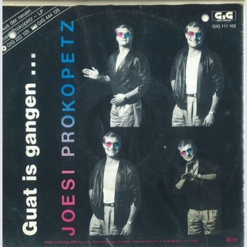 7", Single Joesi Prokopetz - Guat Is Gangen