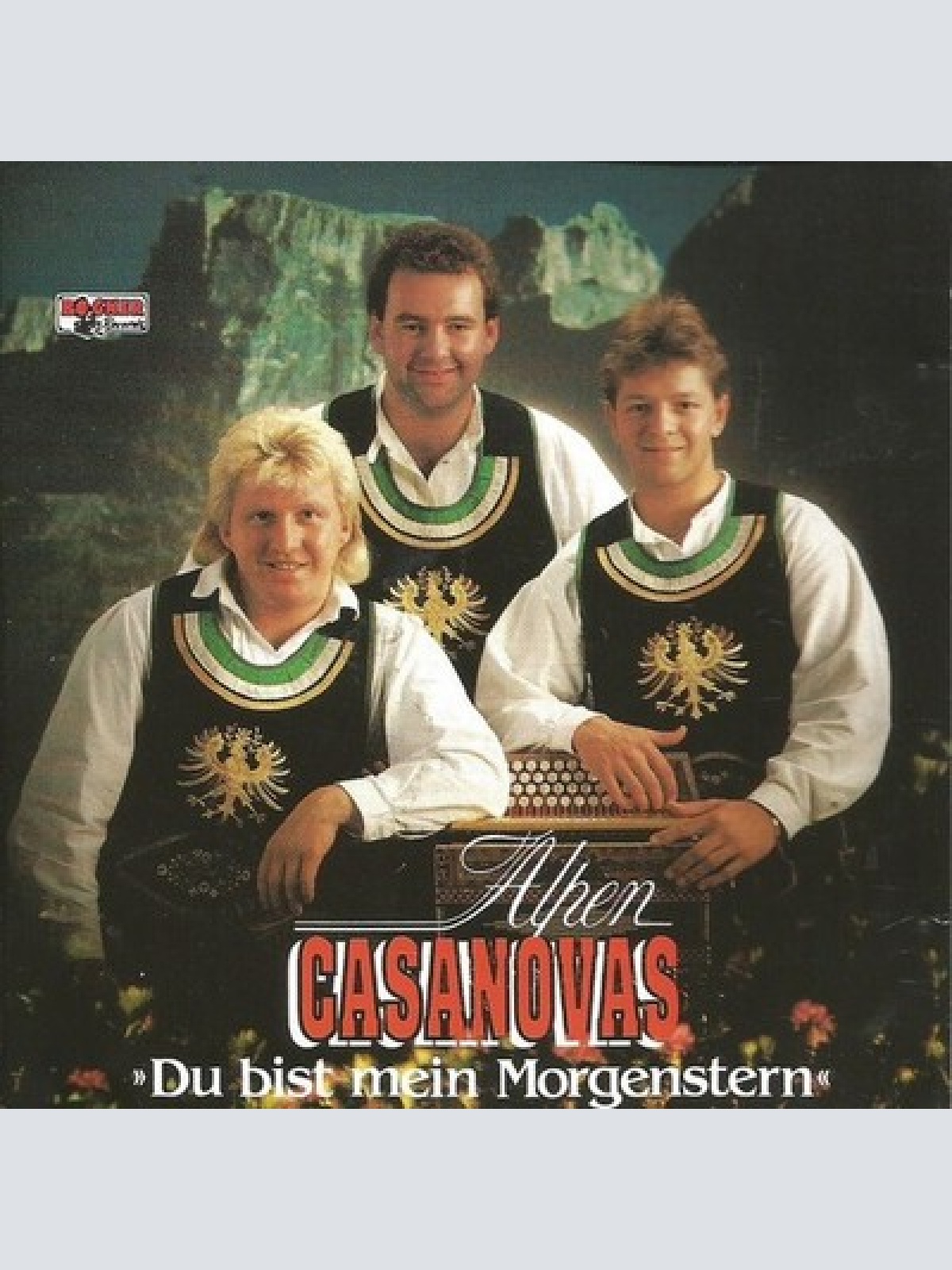 CD, Album Alpen Casanovas - Du Bist Mein Morgenstern