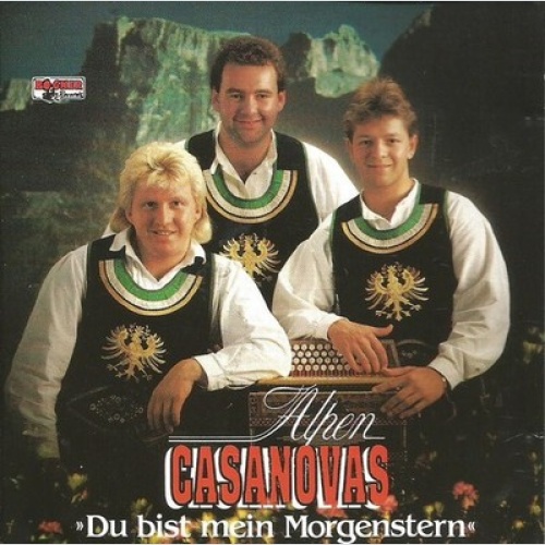 CD, Album Alpen Casanovas - Du Bist Mein Morgenstern