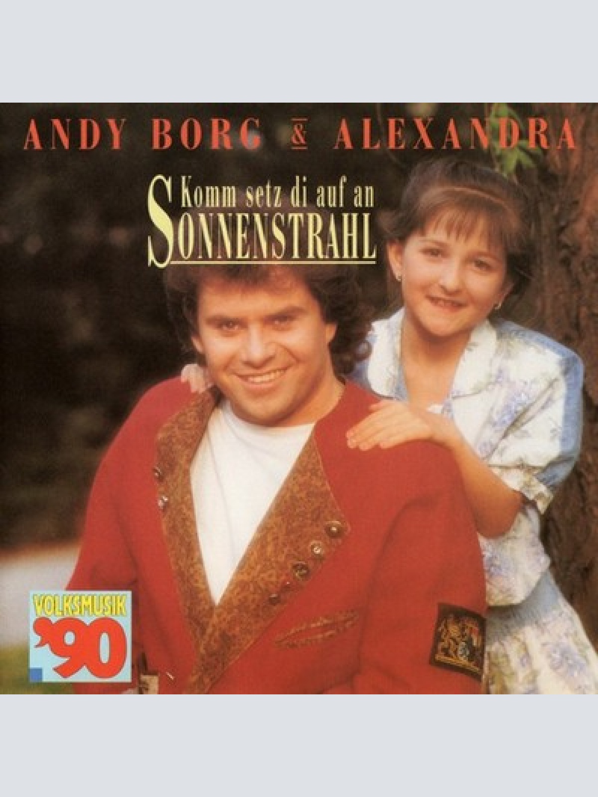CD, Album Andy Borg & Alexandra Sükar - Komm Setz Di Auf An Sonnenstrahl