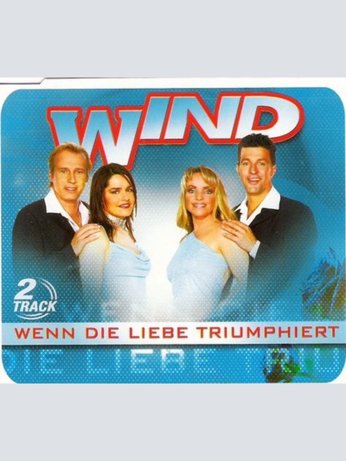 CD, Single Wind (4) - Wenn Die Liebe Triumphiert