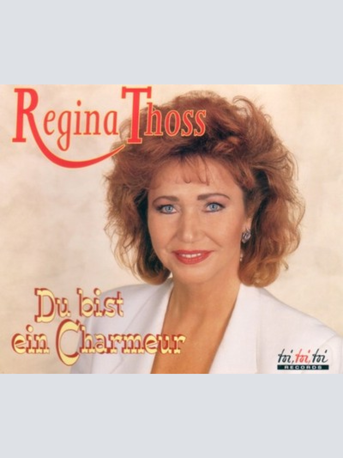 CD, Maxi Regina Thoss - Du Bist Ein Charmeur
