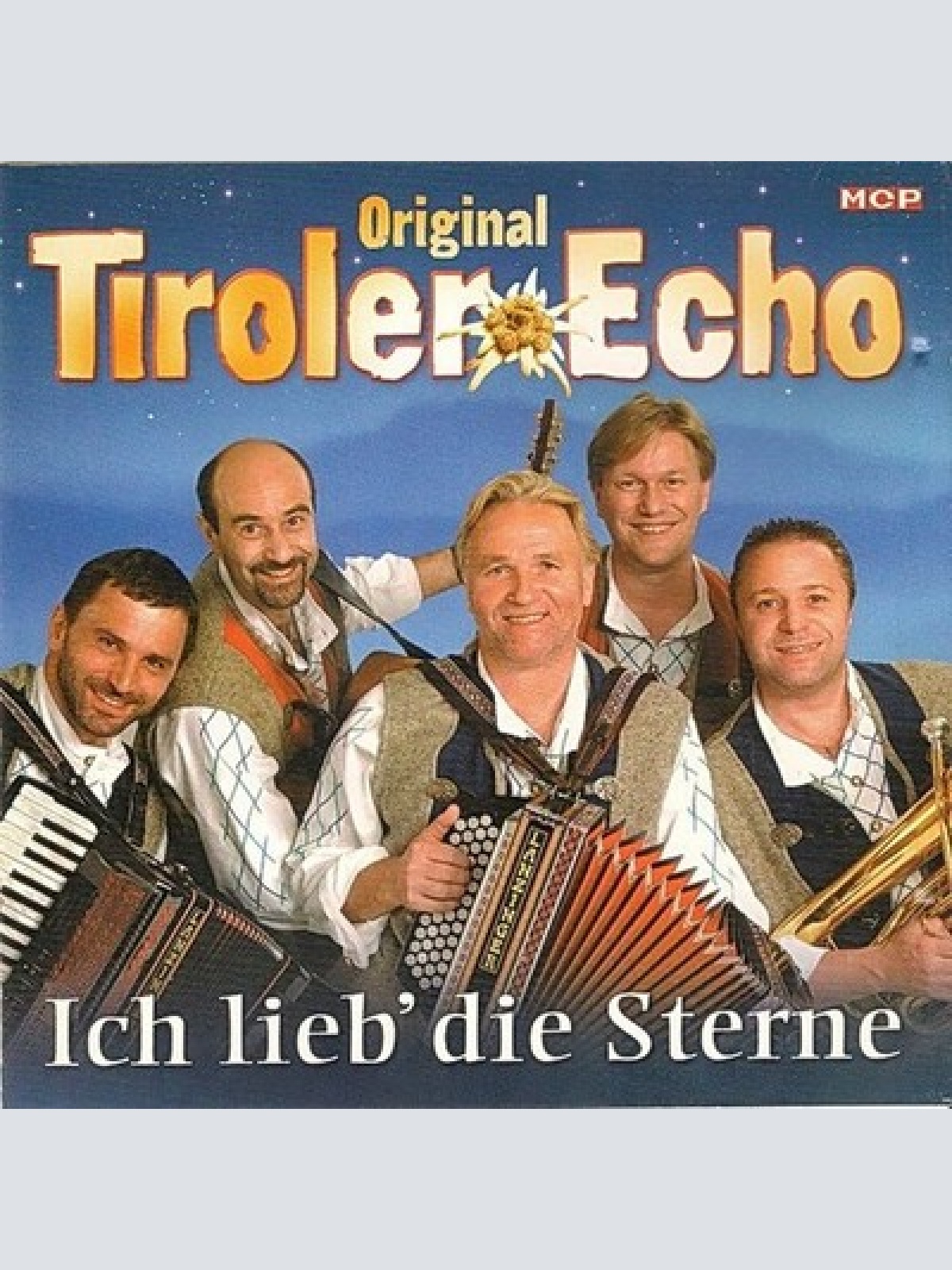 CD, Album Original Tiroler Echo - Ich Lieb' Die Sterne