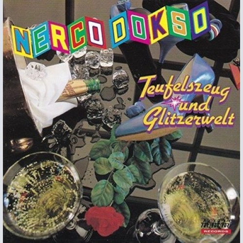 CD, Album Nerco Dokso - Teufelszeug und Glitzerwelt