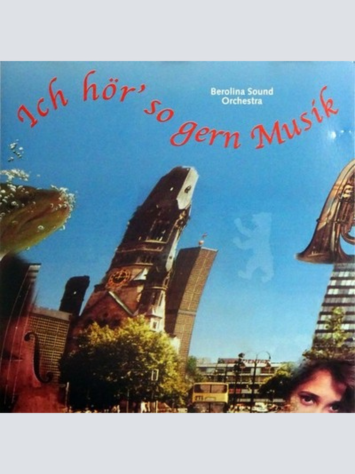 CD, Album Berolina Sound Orchestra* - Ich Hör' So Gern Musik