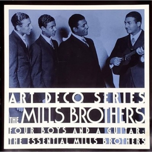 CD, Comp, Mono The Mills Brothers - Four Boys And A Guitar (The Essential Mil...