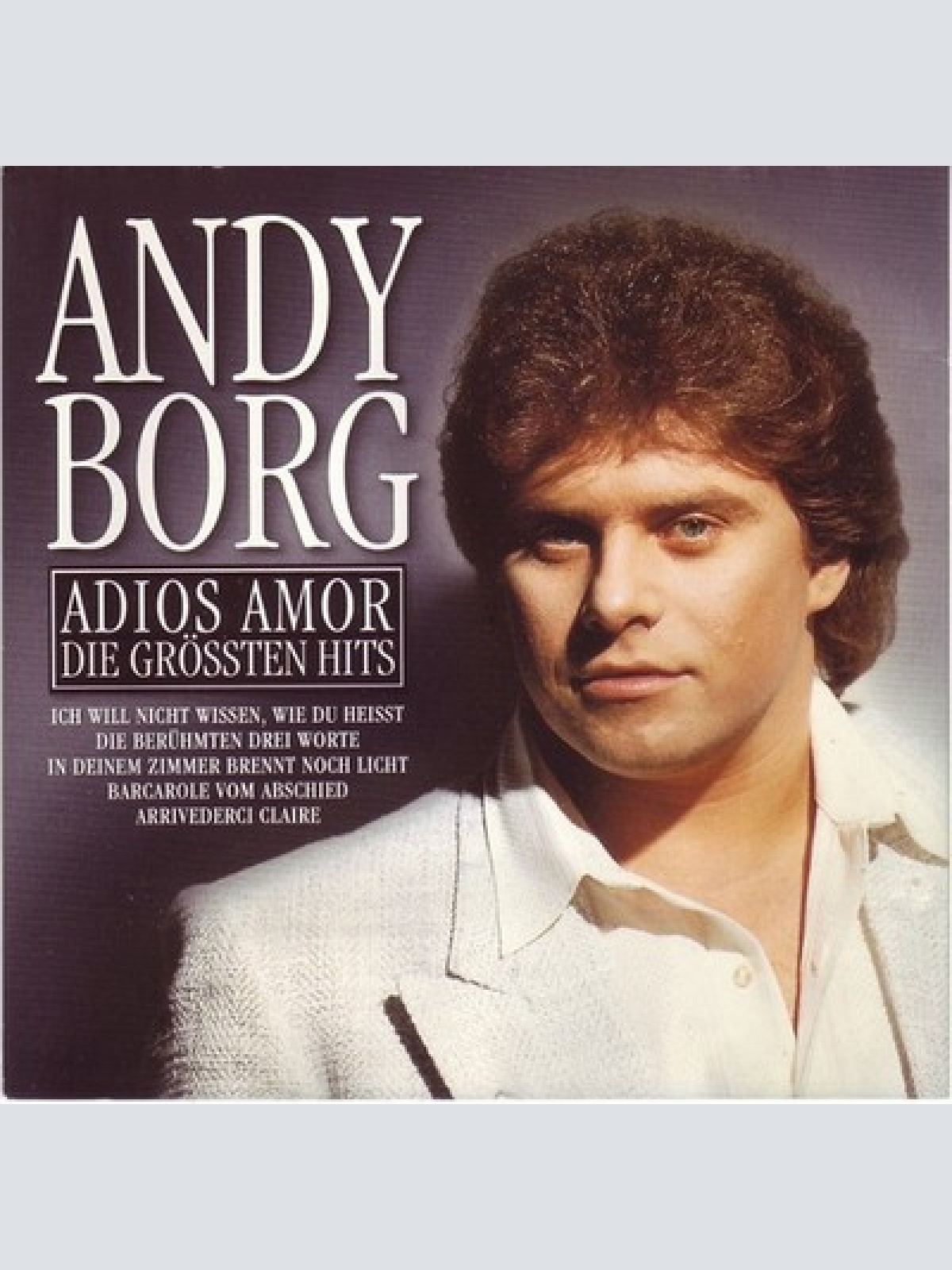 2xCD, Comp Andy Borg - Adios Amor - Die Grössten Hits