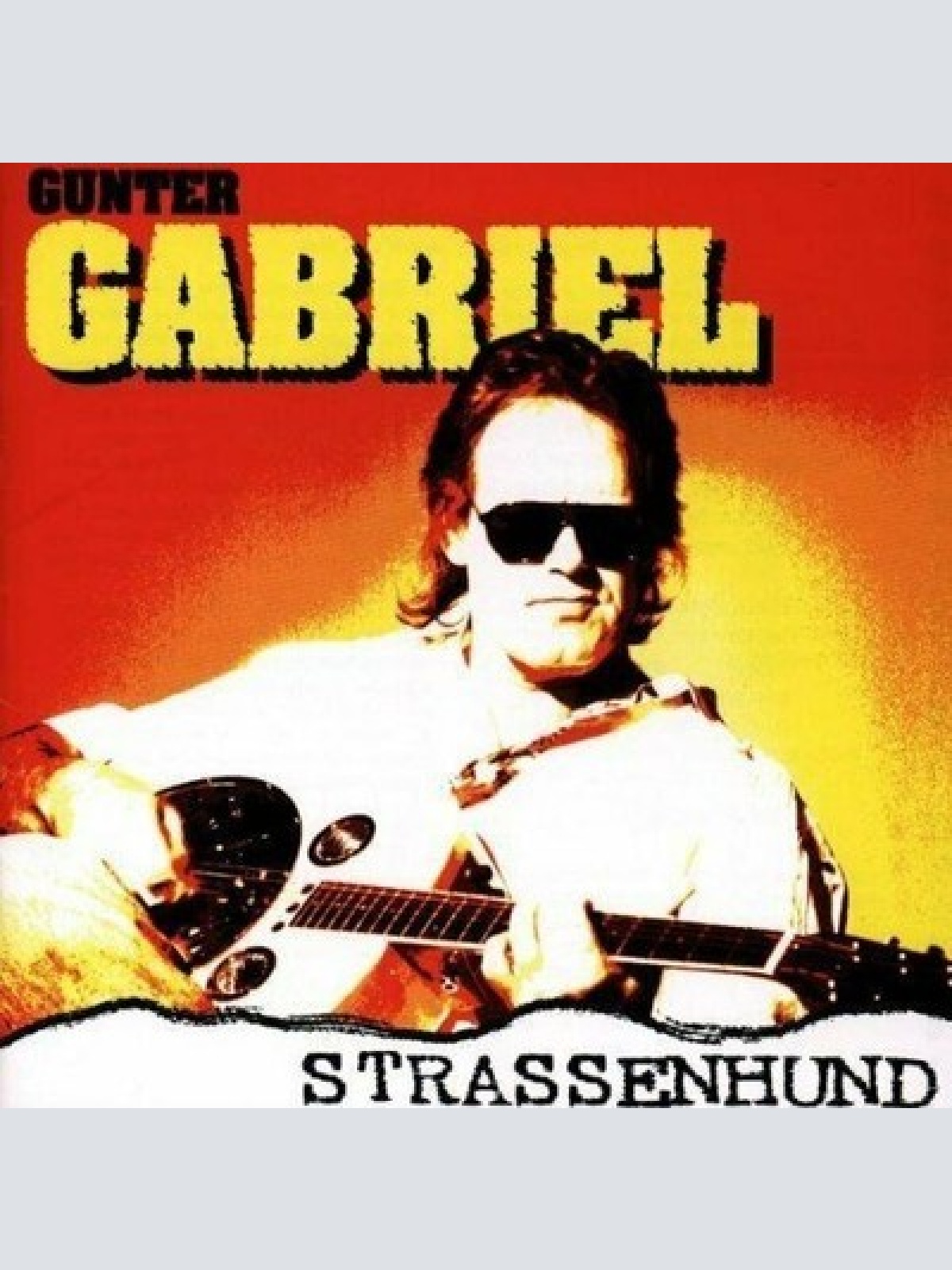 CD, Comp Gunter Gabriel - Strassenhund