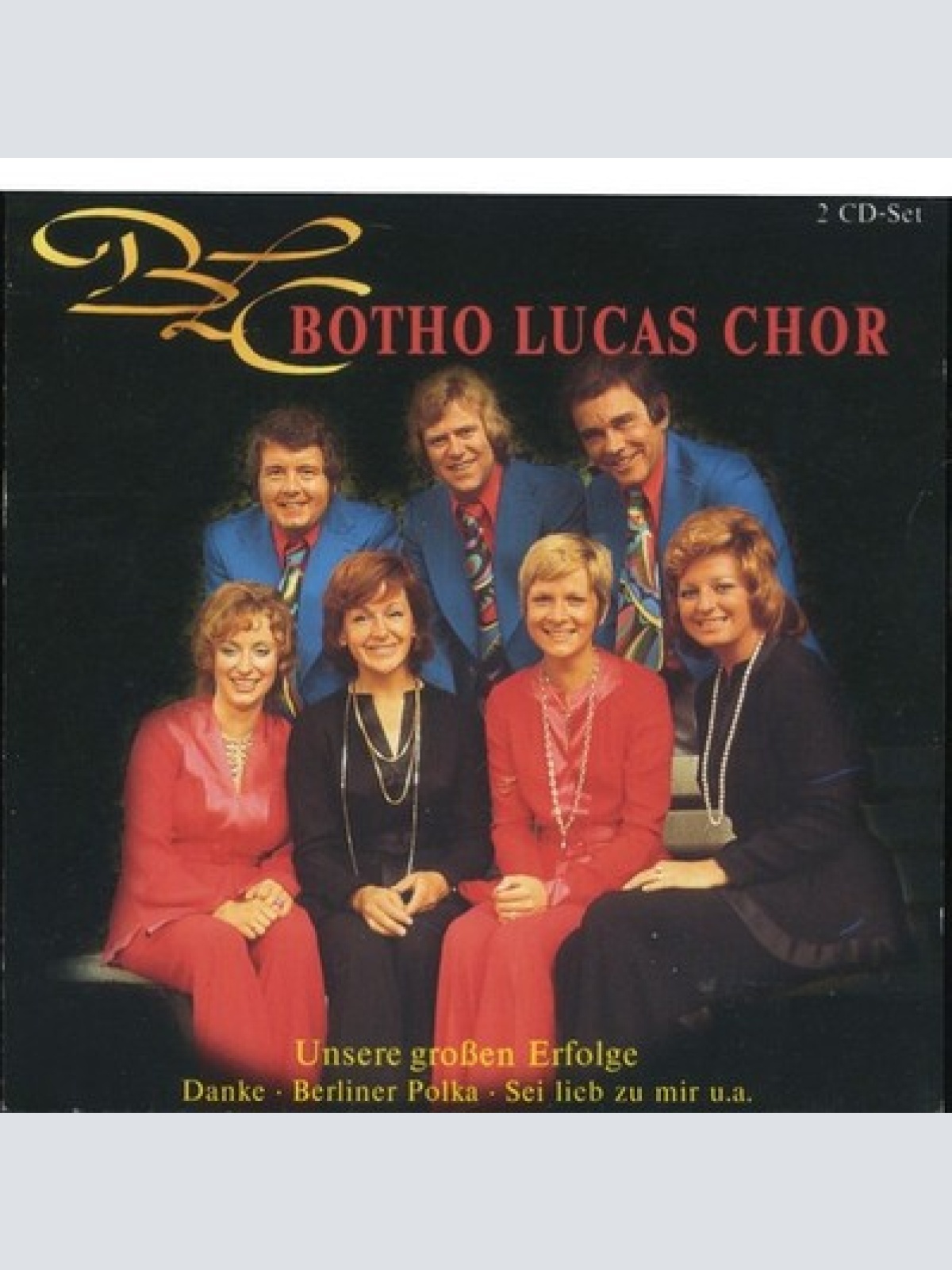 2xCD, Comp Der Botho-Lucas-Chor - Unsere Großen Erfolge