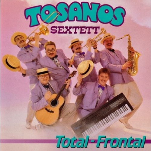 CD, Album Tosanos Sextett - Total Frontal