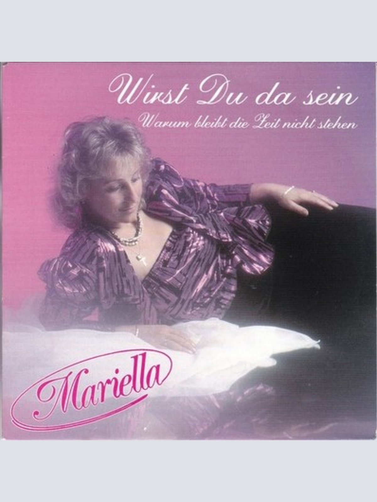 7", Single Mariella (4) - Wirst Du Da Sein
