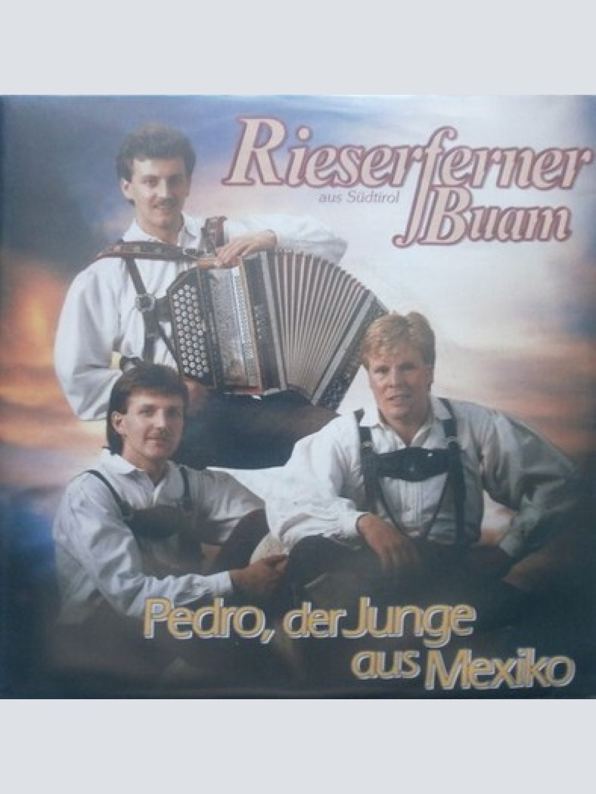 7", Single Rieserferner Buam - Pedro, Der Junge Aus Mexiko