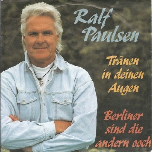 7" Ralf Paulsen - Tränen In Deinen Augen