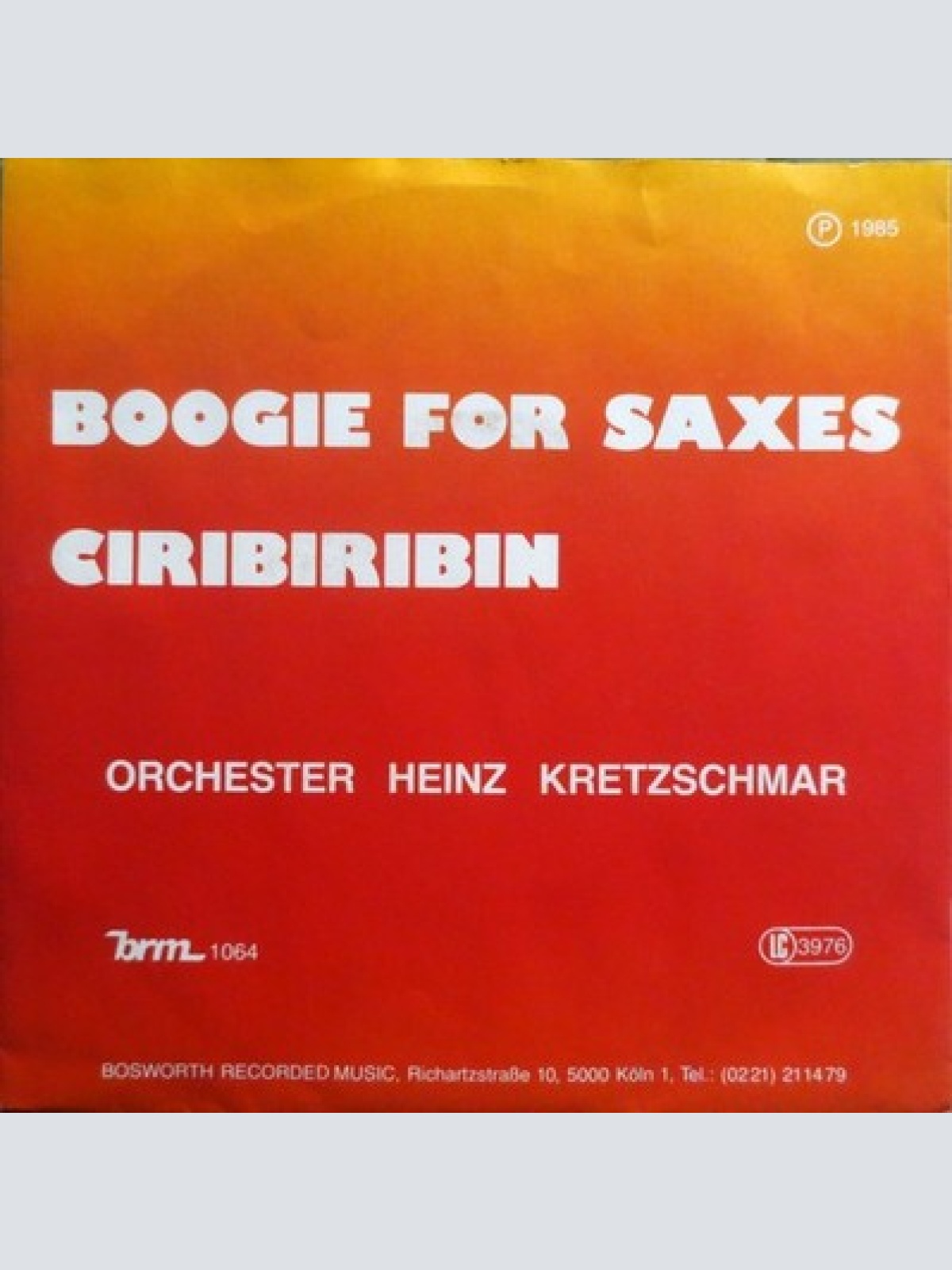 7", Single Orchester Heinz Kretzschmar* - Boogie For Saxes / Ciribiribin
