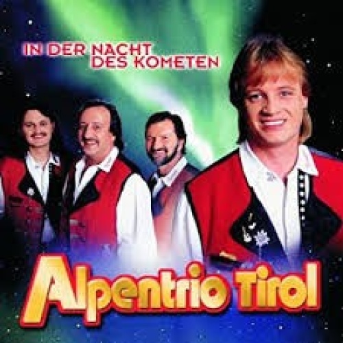 CD, Album Alpentrio Tirol - In Der Nacht Des Kometen