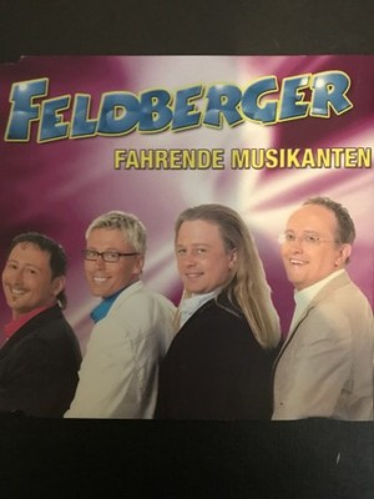 CD, Single Die Feldberger - Fahrende Musikanten