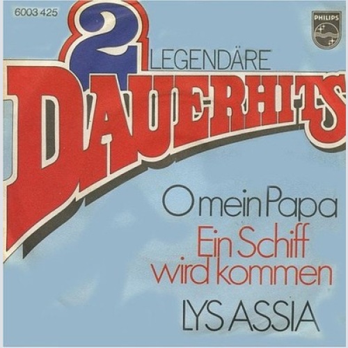 7", Single, RE Lys Assia - O Mein Papa / Ein Schiff Wird Kommen