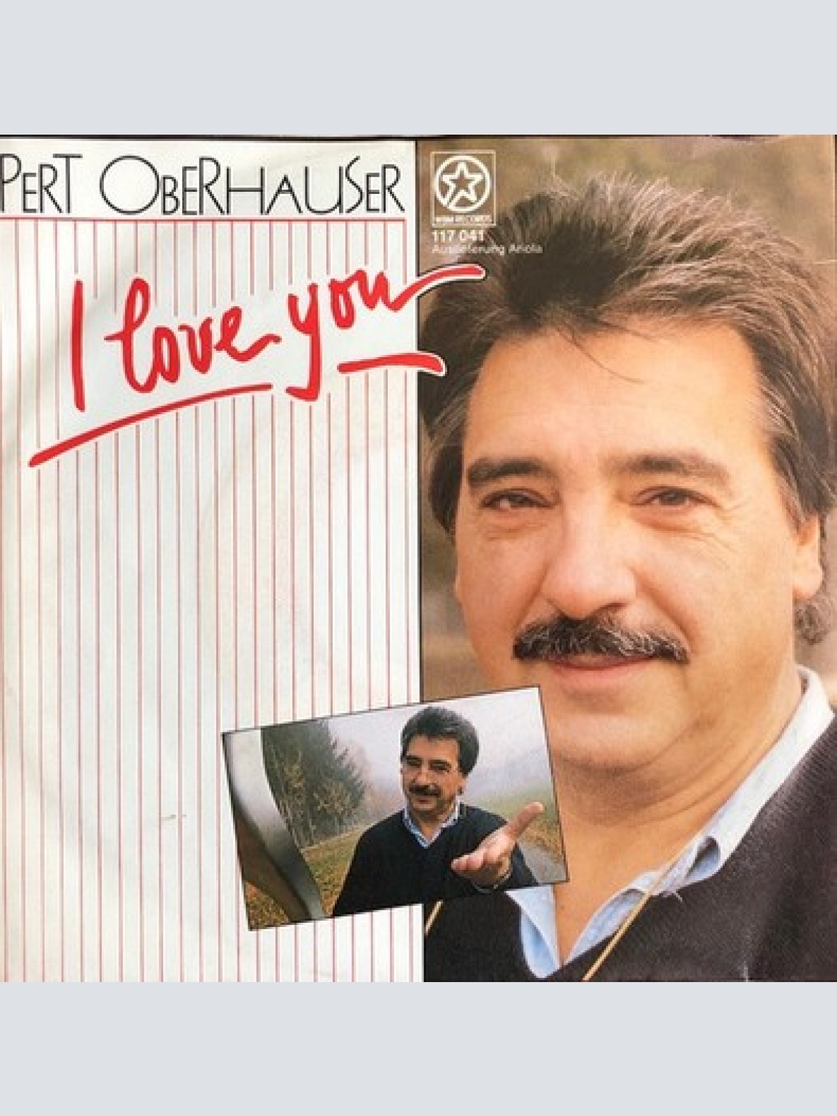 7", Single Pert Oberhauser, Herwig Wurzer - I Love You / Ich Bin So Stürmisch