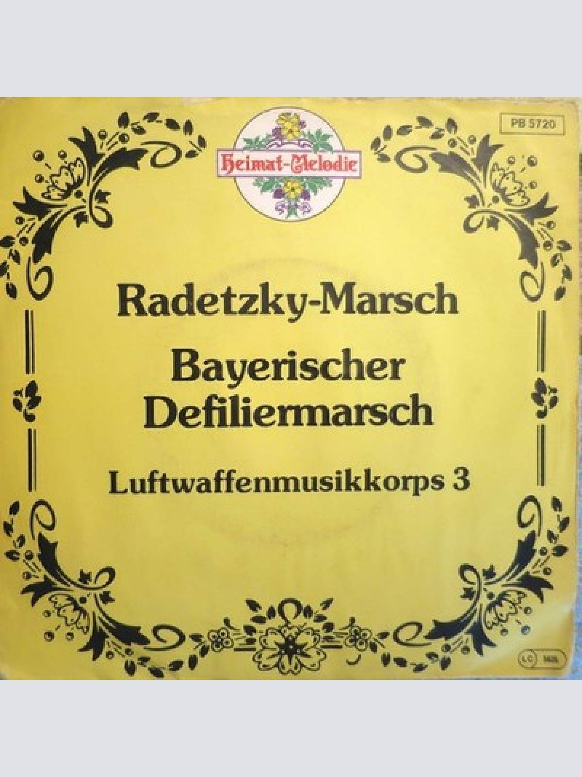 7", Single, RE Luftwaffenmusikkorps 3 - Radetzkymarsch / Bayerischer Defilier...