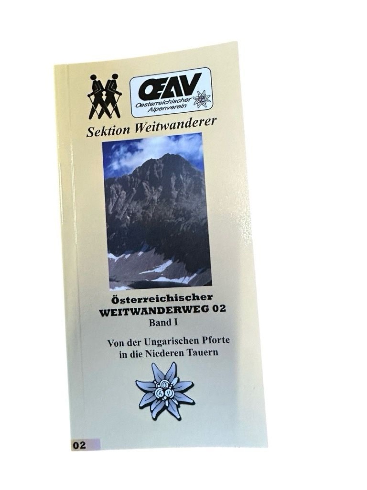 Österreichischer Weitwanderweg 02, Band 1. Von der Ungarischen Pforte in die Nie