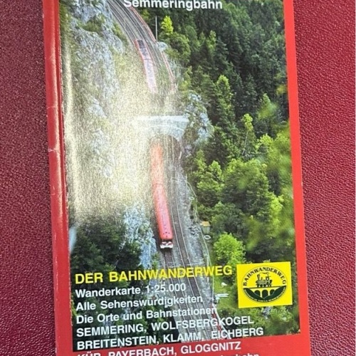 Auf den Spuren von Ghega. Entlang der historischen Semmeringbahn. Der Bahnwander