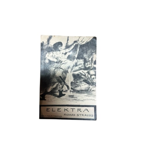 Elektra: Tragödie in einem Aufzug von Hugo von Hofmannsthal. op. 58. Textbuch/Li