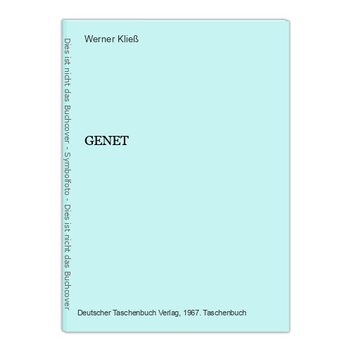 1406 Werner Kließ GENET DRAMATIKER DES WELTTHEATERS LITERATUR