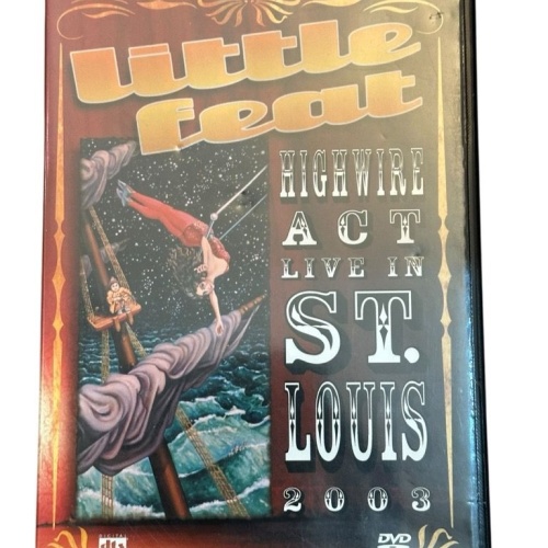 Highwire Act Live In St. Louis 2003 Little Feat: