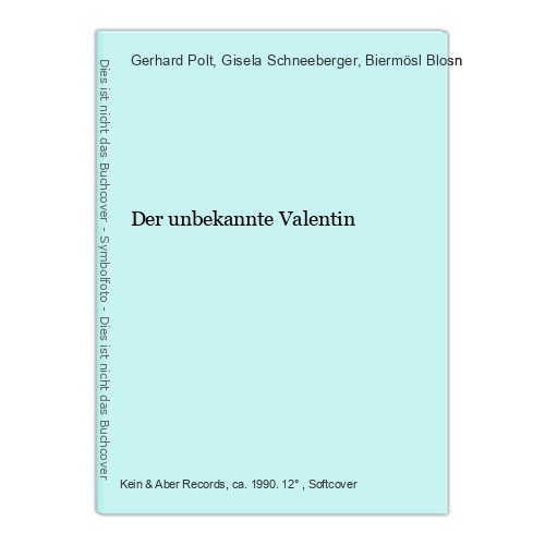 Der unbekannte Valentin Polt, Gerhard, Gisela Schneeberger  und  Biermösl Blosn: