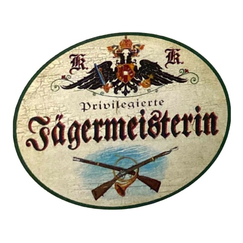 Kuk nostalgie holz schild privilegierte jägermeisterin jägerin jagd