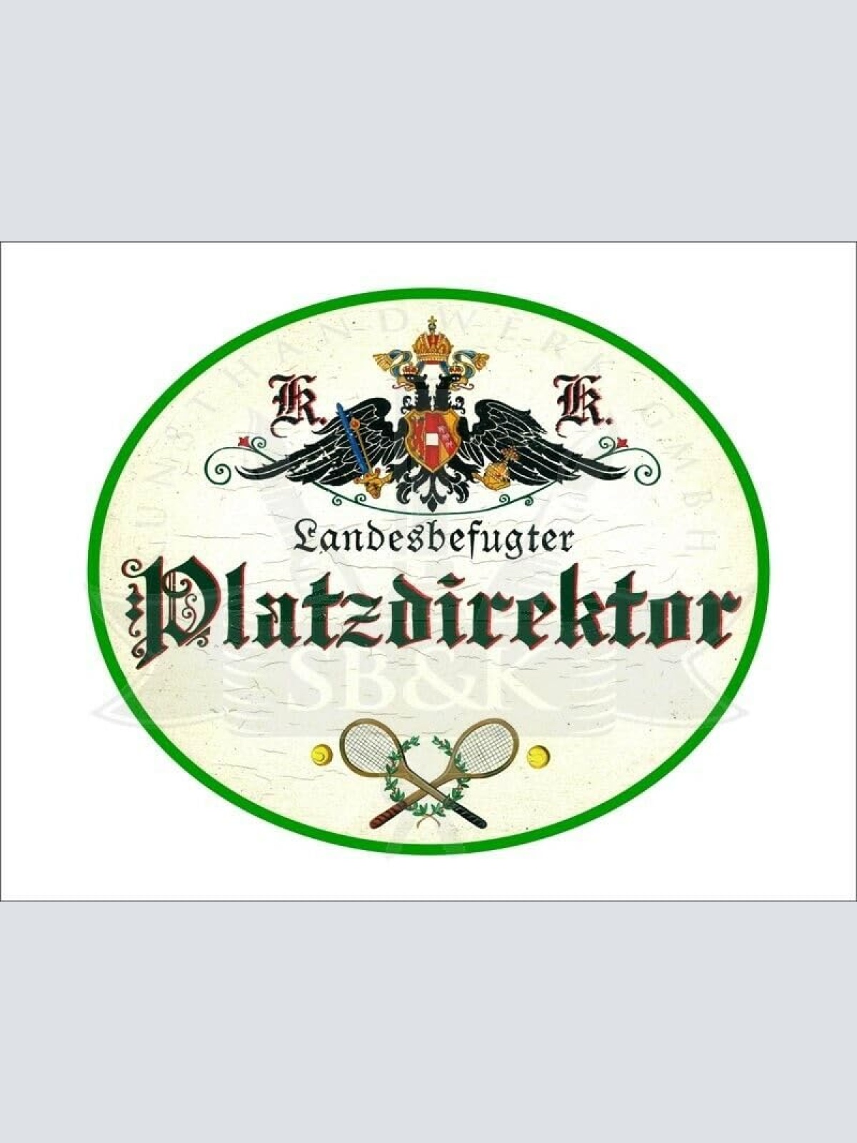 KuK Nostalgie Holzschild - Landesbefugter Platzdirektor - Tennisschläger Ball