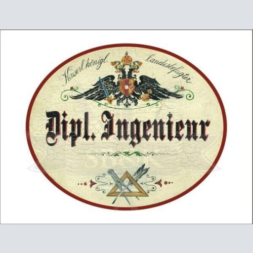 KuK Nostalgie Holzschild - Landesbefugter Dipl. Ingenieur - Zirkel Feder TH