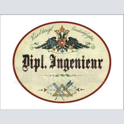 KuK Nostalgie Holzschild - Landesbefugter Dipl. Ingenieur - Zirkel Feder TH