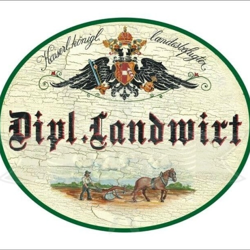 KuK Nostalgie Holzschild - Landesbefugter Dipl. Landwirt - Pferd Aussaat TH