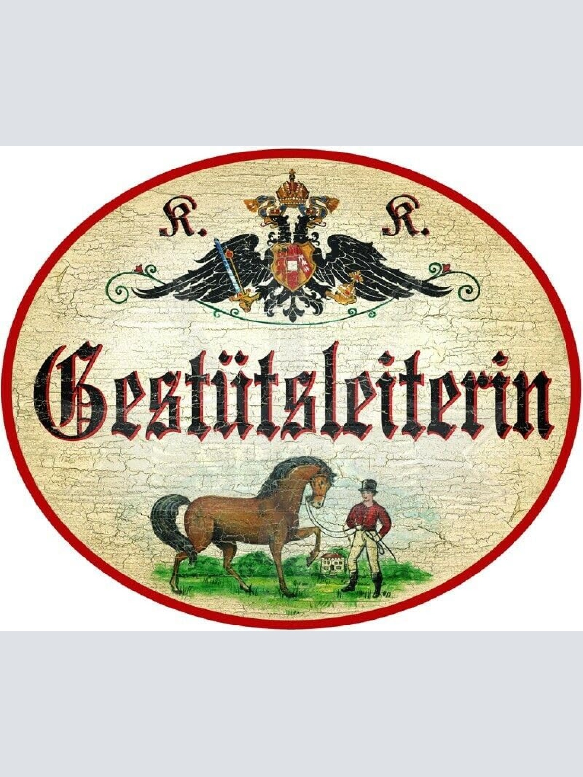 KuK Nostalgie Holzschild - Gestütsleiterin - Pferd Reiterin TH (Größe: 28x34)