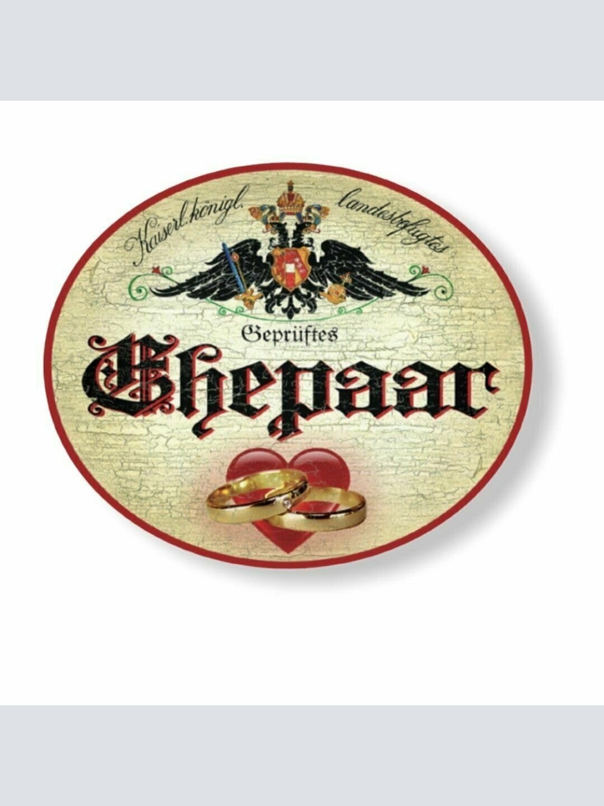 KuK Nostalgie Holzschild geprüftes Ehepaar (Größe: 14x17)