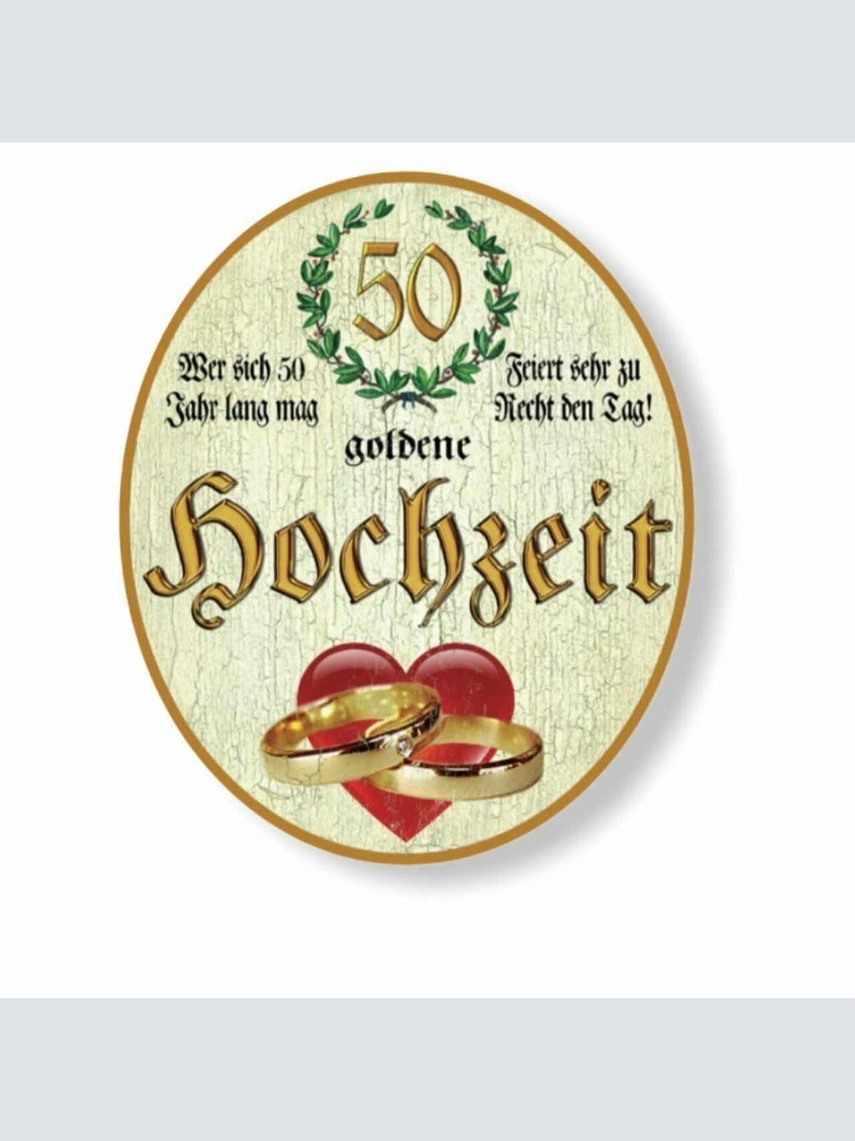 KuK Nostalgie Holzschild goldene Hochzeit 50 Jahre Spruch (Größe: 14x17)