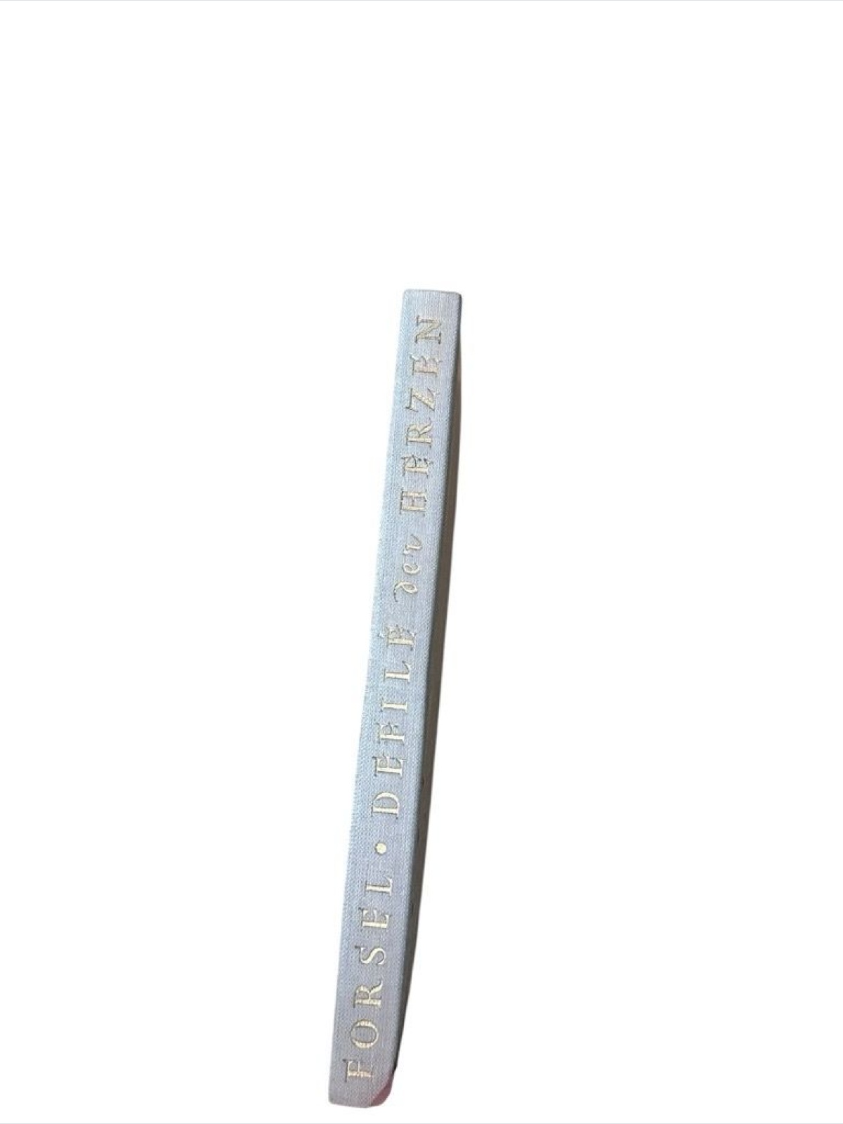 Defile der Herzen Danksagung eines Beschenkten Forsel Axel: