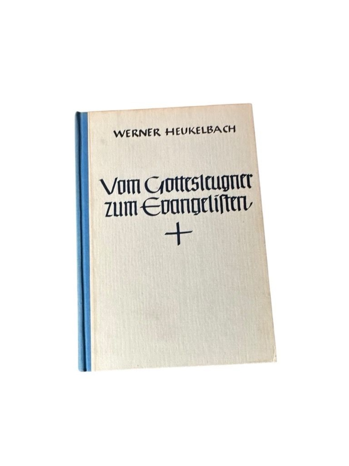 Vom Gottesleugner zum Evangelisten. Führungen und Erfahrungen im Werke des Herrn
