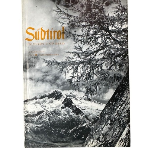 Südtirol in Wort und Bild, 13.Jg., Heft 4 Bergisel-Bund [Hg.] und Herbert Neuner